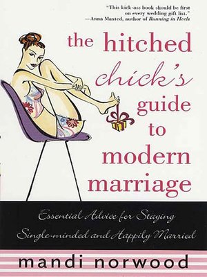 cover image of The Hitched Chick's Guide to Modern Marriage